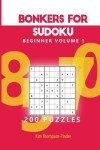 Book cover for Bonkers For Sudoku Beginner Volume 1