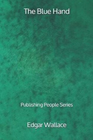 Cover of The Blue Hand - Publishing People Series