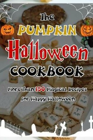 Cover of The Pumpkin Halloween Cookbook (with pictures)