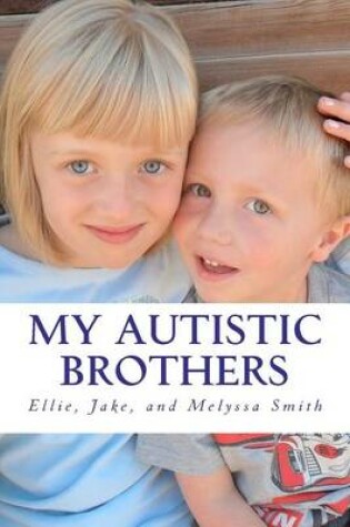 Cover of My Autistic Brothers