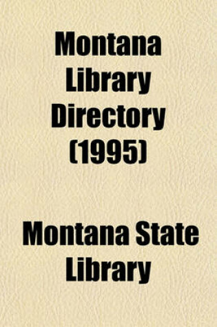 Cover of Montana Library Directory (1995)