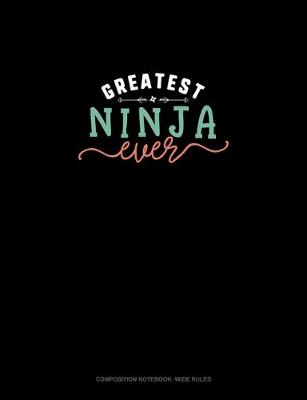 Book cover for Greatest Ninja Ever