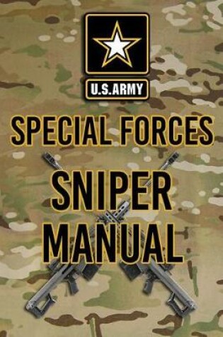 Cover of US Army Special Forces Sniper Manual