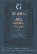 Cover of The Works of Alice Dunbar-Nelson