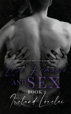 Book cover for Love, Romance and Sex Book Two