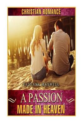 Book cover for A Passion Made In Heaven