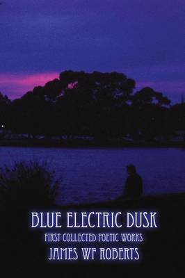 Cover of Blue Electric Dusk