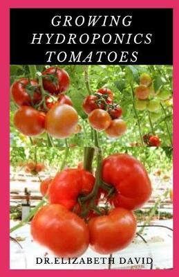 Book cover for Growing Hydroponics Tomatoes