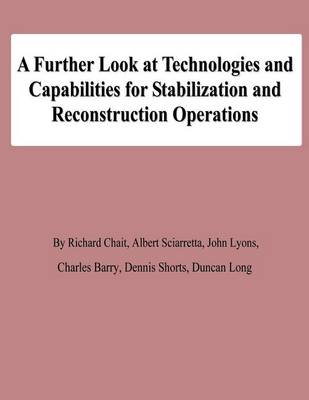 Book cover for A Further Look at Technologies and Capabilities for Stabilization and Reconstruction Operations