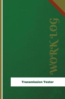Cover of Transmission Tester Work Log