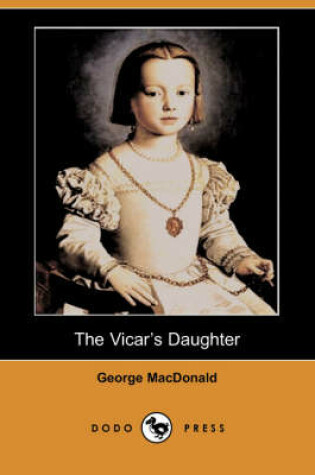 Cover of The Vicar's Daughter (Dodo Press)