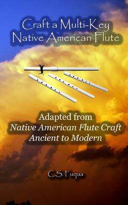 Book cover for Craft a Multi-Key Native American Flute