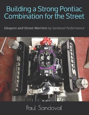 Cover of Building a Strong Pontiac Combination for the Street