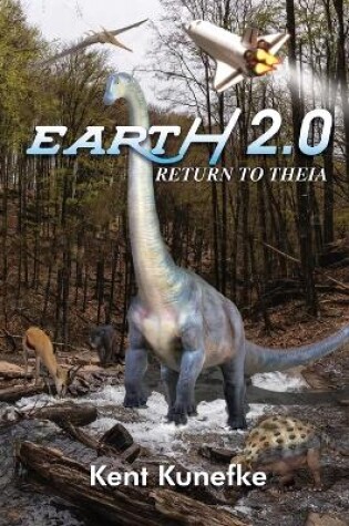 Cover of Earth 2.0 - Return To THEIA