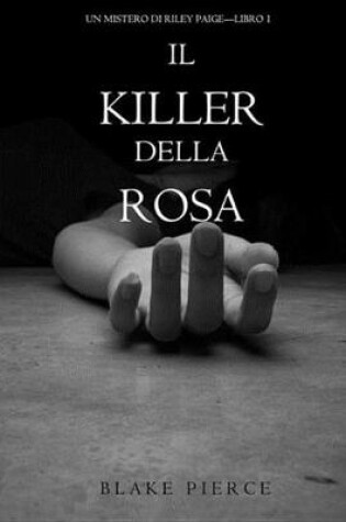 Cover of Il Killer Della Rosa