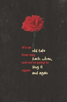 Book cover for It's an Old Tale from Way Back When and We're Going to Sing it Again and Again