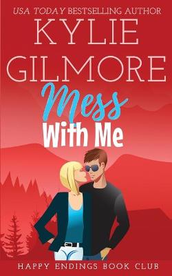 Book cover for Mess With Me