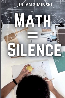 Cover of Math = Silence