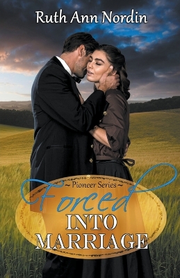 Book cover for Forced Into Marriage