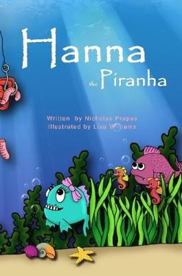 Book cover for Hanna the Piranha