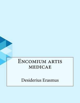 Book cover for Encomium artis medicae