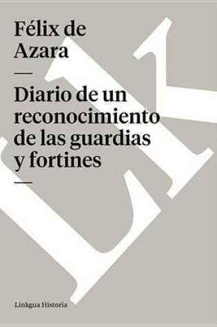 Cover of Diario de Un Reconocimiento de Las Guardias y Fortines