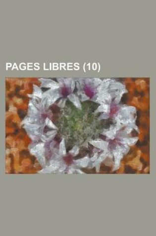 Cover of Pages Libres (10 )
