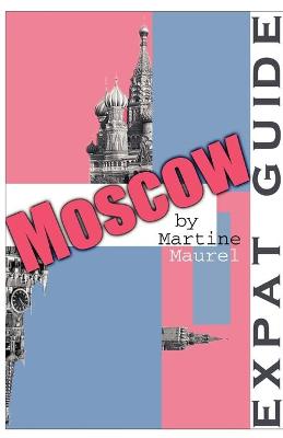 Cover of Expat Guide: Moscow