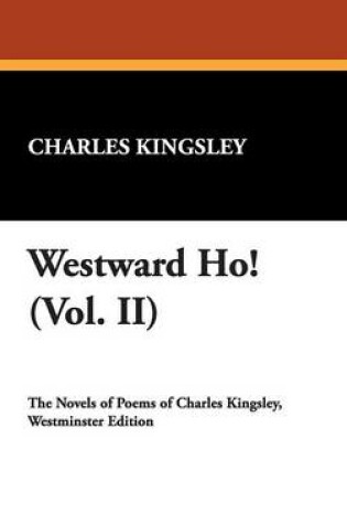 Cover of Westward Ho! (Vol. II)