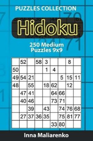 Cover of Hidoku - 250 Medium Puzzles 9x9