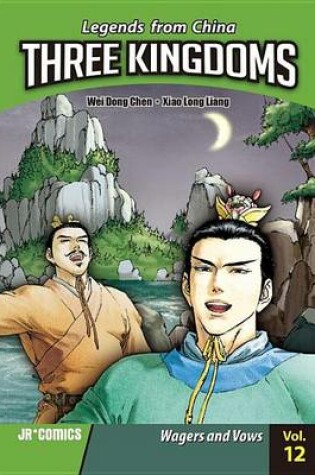 Cover of Three Kingdoms Volume 12: Wagers and Vows