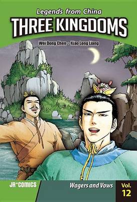 Book cover for Three Kingdoms Volume 12: Wagers and Vows