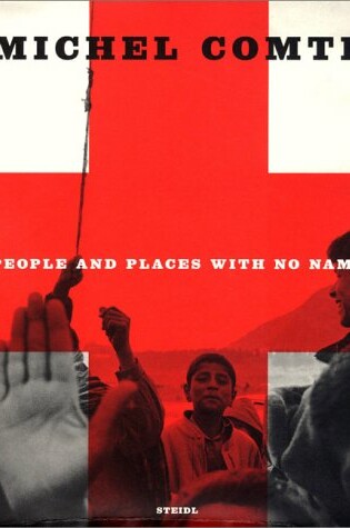 Cover of Michel Comte:People and Places With No Name