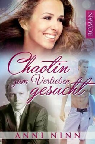 Cover of Chaotin zum Verlieben gesucht