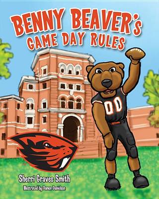 Book cover for Benny Beaver's Game Day Rules