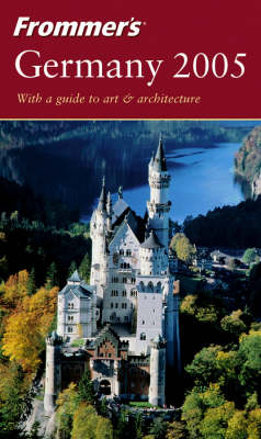 Book cover for Frommer's Germany with a Guide to Art & Architecture, 2005