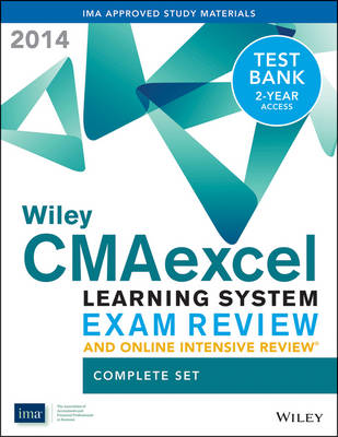 Cover of Wiley CMAexcel Learning System Exam Review and Online Intensive Review 2014 + Test Bank Complete Set