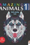 Book cover for Amazing Animals 1 - Night Edition