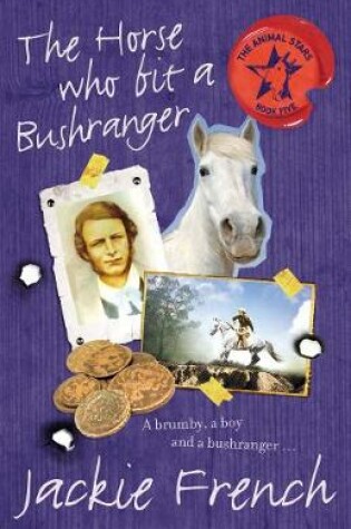 Cover of The Horse Who Bit a Bushranger