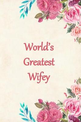 Book cover for Worlds Greatest Wifey