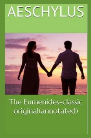 Cover of The Eumenides-classic original(annotated)