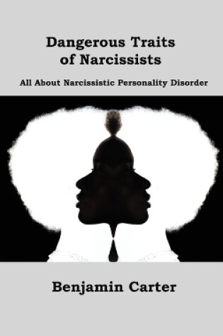 Cover of Dangerous Traits of Narcissists