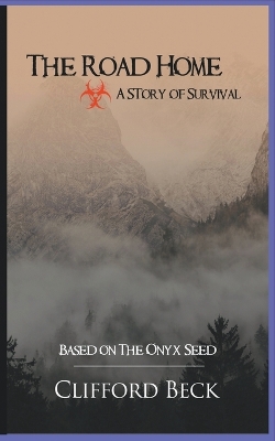 Book cover for The Road Home -- A Story of Survival