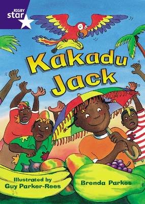 Book cover for Rigby Star Shared Rec/P1: Kakadu Jack Shared Reading Pack Framework Edition