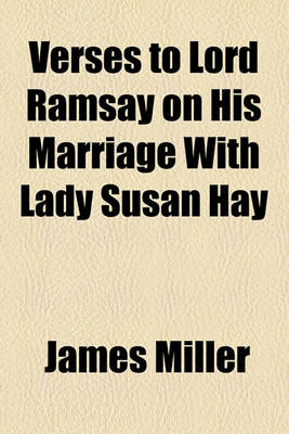 Book cover for Verses to Lord Ramsay on His Marriage with Lady Susan Hay