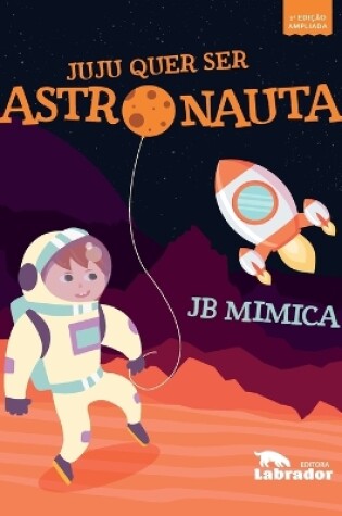 Cover of Juju quer ser astronauta