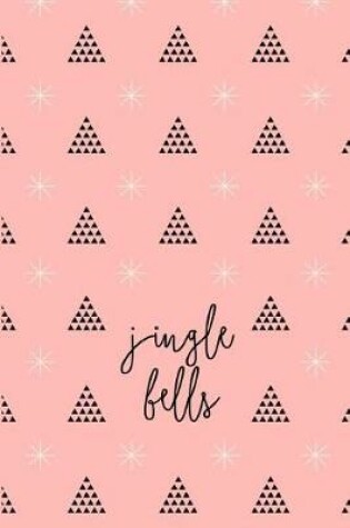 Cover of Jingle Bells Christmas Journal Notebook