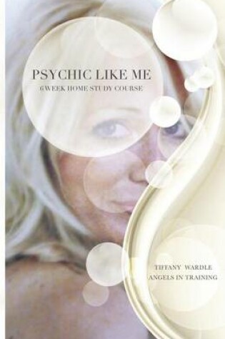 Cover of Psychic Like Me