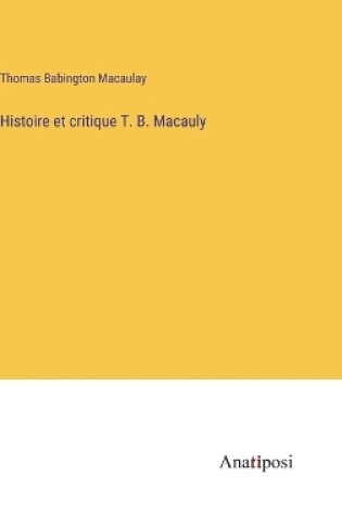 Cover of Histoire et critique T. B. Macauly