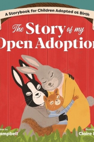 Cover of The Story of My Open Adoption